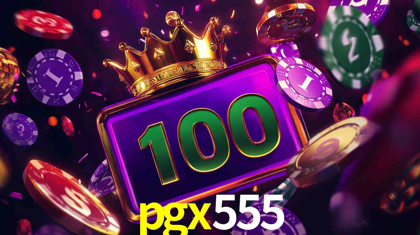 pgx555,pgx555 bet